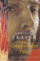 The Gunpowder Plot - Fraser Lady Antonia