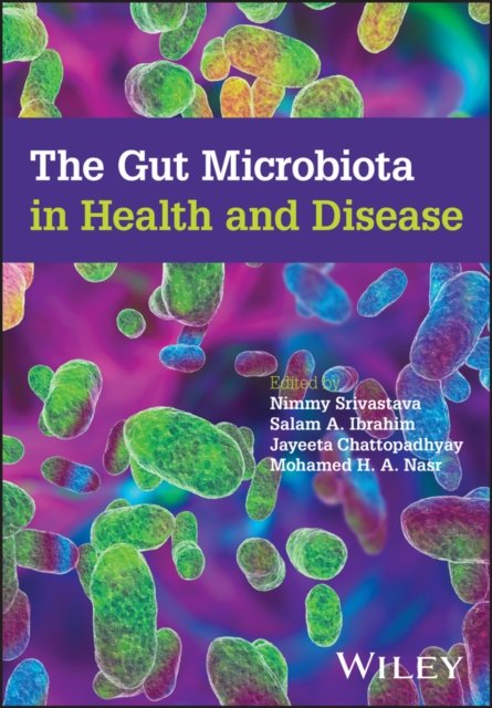 The Gut Microbiota In Health And Disease - Nimmy Srivastava | Książka W ...