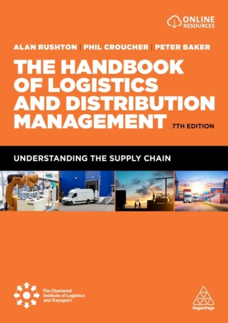 The Handbook Of Logistics And Distribution Management: Understanding ...