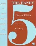 The Handy 5: Planning and Assessing Integrated Information Skills Instruction [With CDROM] - Blume Shelia, Fox Carol