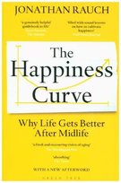 The Happiness Curve Rauch Jonathan