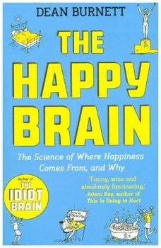 The Happy Brain - Burnett Dean
