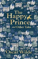 The Happy Prince and Other Tales Wilde Oscar