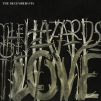 The Hazards Of Love The Decemberists
