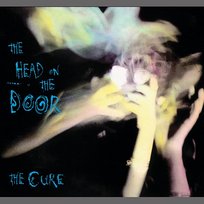 The Head on the Door The Cure