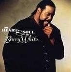 The Heart And Soul Of Barry White - White Barry