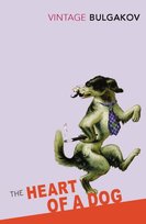The Heart of a Dog Bulgakov Mikhail