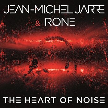 The Heart of Noise, Pt. 2 - Jean-Michel Jarre