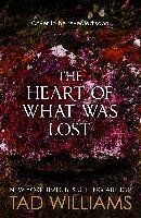 The Heart of What Was Lost - Williams Tad