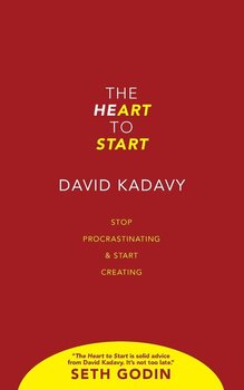 The Heart to Start - Kadavy David