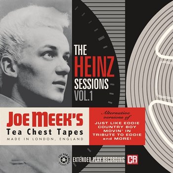 The Heinz Sessions, Vol. 1: Joe Meek's Tea Chest Tapes - Heinz & Joe Meek