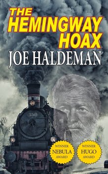 The Hemingway Hoax-Hugo and Nebula Winning Novella - Haldeman Joe