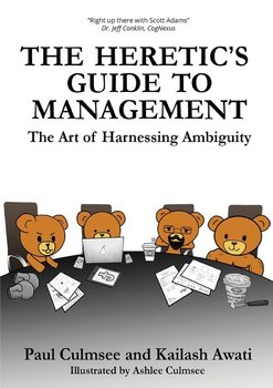 The Heretic's Guide to Management - Culmsee Paul M