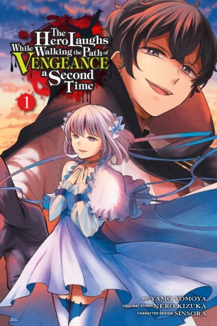 The Hero Laughs While Walking the Path of Vengeance a Second Time, Vol