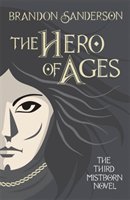 The Hero of Ages Sanderson Brandon