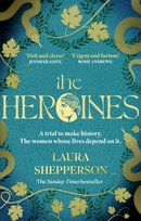 The Heroines Laura Shepperson