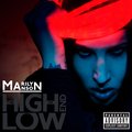 The High End of Low - Marilyn Manson