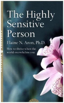 The Highly Sensitive Person - Aron Elaine N.