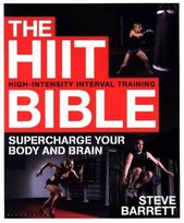 The HIIT Bible Barrett Steve