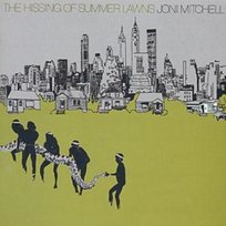 The Hissing Of Summer Lawns Mitchell Joni