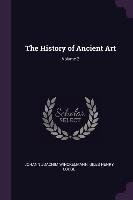 The History of Ancient Art; Volume 2 - Winckelmann Johann Joachim