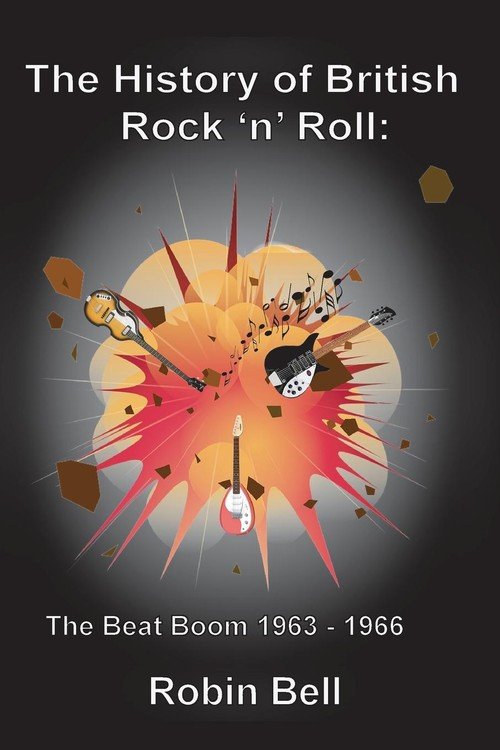 The History Of British Rock 'n' Roll - Bell Robin | Książka W Empik