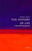 The History of Life: A Very Short Introduction - Benton Michael J.