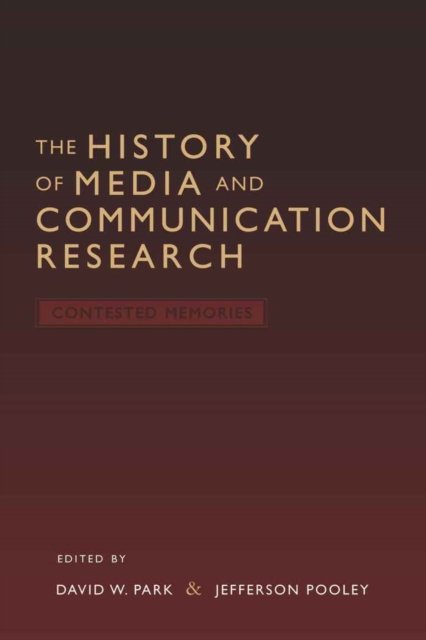 The History of Media and Communication Research - Peter Lang | Książka ...