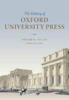 The History of Oxford University Press: Volume I - Gadd Ian