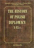 The History of Polish Diplomacy X - XX c Labuda Gerard