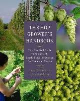 The Hop Grower's Handbook - Ten Eyck Laura