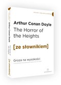 The Horror of the Heights. Groza na wysokości z podręcznym słownikiem angielsko-polskim - Doyle Arthur Conan