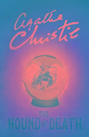 The Hound of Death Christie Agatha
