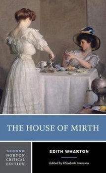 The House of Mirth - Wharton Edith