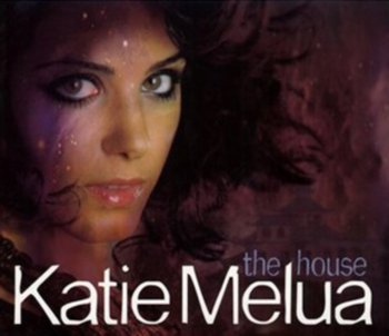 The House - Melua Katie