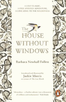 The House Without Windows - Follett Barbara Newhall