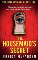 The Housemaid's Secret Freida McFadden