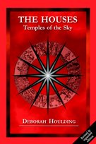 The Houses: Temples of the Sky Houlding Deborah