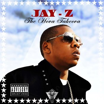 The Hova Takeova - Jay-Z