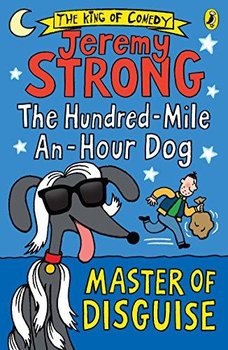 The Hundred-Mile-an-Hour Dog: Master of Disguise - Strong Jeremy