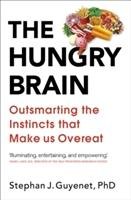 The Hungry Brain Guyenet Stephan