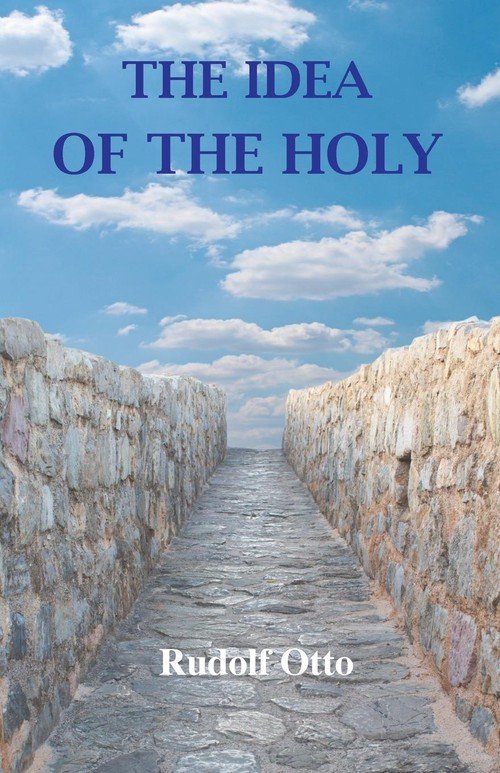 The Idea of the Holy - Otto Rudolf | Książka w Empik