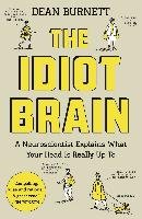 The Idiot Brain - Burnett Dean
