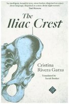 The Iliac Crest Rivera Garza Cristina