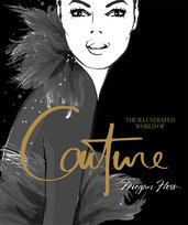 The Illustrated World of Couture Hess Megan