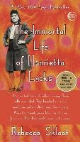 The Immortal Life of Henrietta Lacks Skloot Rebecca