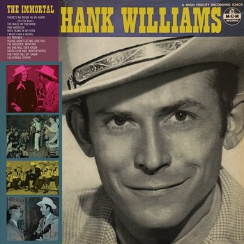 The Immortal - Hank Williams