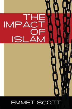 The Impact of Islam - Scott Emmett