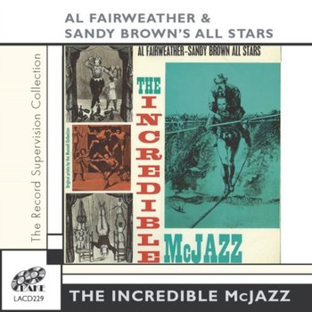 The Incredible Mcjazz - Al Fairweather, Sandy Brown's All Stars