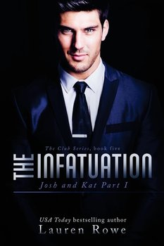 The Infatuation - Rowe Lauren